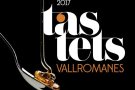 S'acosten les VII Jornades Gastronòmiques de Tastets de Vallromanes