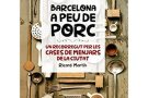 Especial llibres (26). Barcelona a peu de porc