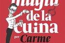 Especial llibres (33): La màgia de la cuina