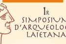 El centre d'enoturisme Vallmora acollirà la primera edició del Simpòsium d’Arqueologia Laietania