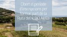 Enoturisme DO Alella obre el període d'inscripcions per formar part de la Ruta del Vi