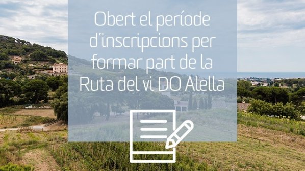 Enoturisme DO Alella obre el període d'inscripcions per formar part de la Ruta del Vi