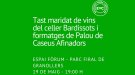 Demà divendres, tast de vins Bardissots maridats amb formatges de Palou