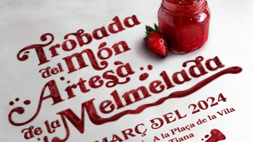 Tiana celebrarà la primera Trobada del Món Artesà de la Melmelada