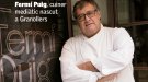 S'ha mort el cuiner Fermí Puig